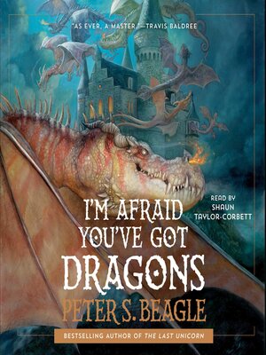 cover image of I'm Afraid You've Got Dragons